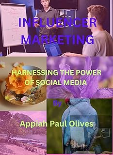 Influencer Marketing: Harnessing The Power Of Soci